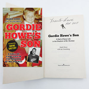 Mark Howe "Gordie Howe's Son" Autographed Book