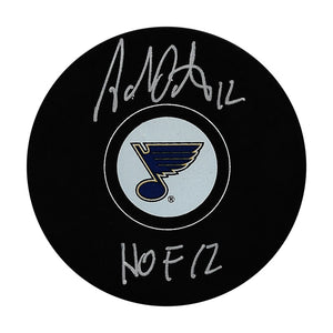 Adam Oates Autographed St. Louis Blues Puck w/"HOF 12"