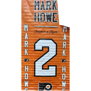 Mark Howe Autographed Forever A Flyer Banner - Once on Display at Wells Fargo Center