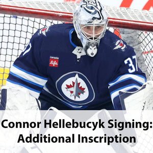 Pre-Order - Connor Hellebuyck Additional Inscription - Limit of 3 Words